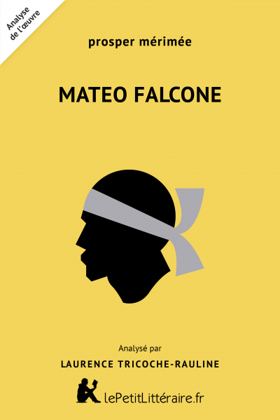 Analyse du livre :  Mateo Falcone